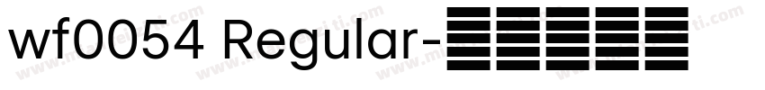 wf0054 Regular字体转换